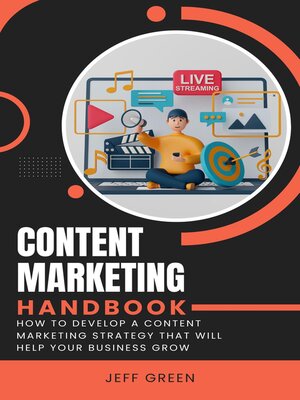 cover image of Content Marketing Handbook--How to Develop a Content Marketing Strategy That Will Help Your Business Grow